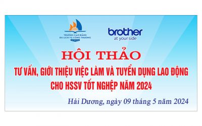 Hội thảo tuyển dụng trực tiếp của Công ty TNHH Công nghiệp Brother Việt Nam