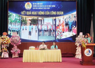 ĐẠI HỘI CÔNG ĐOÀN CƠ SỞ TRƯỜNG CAO ĐẲNG DU LỊCH VÀ CÔNG THƯƠNG, KHÓA II, NHIỆM KỲ 2025-2030